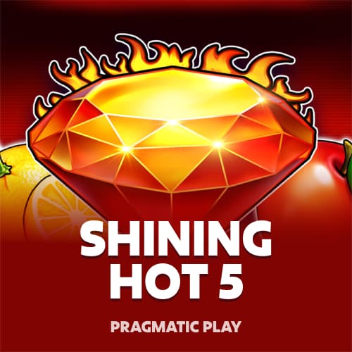 Shining Hot 5