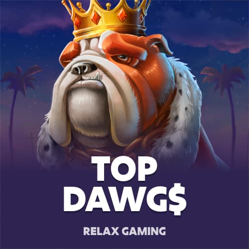 Top Dawg$