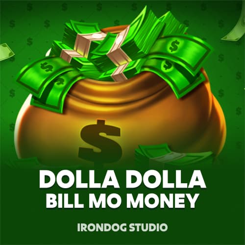 Dolla Dolla Bill Mo Money