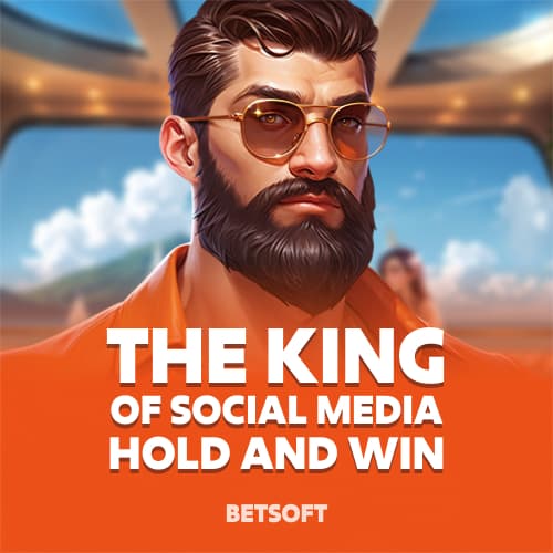 The King of Social Media - Hold & Win