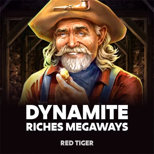 Dynamite Riches Megaways