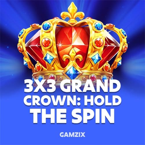 3x3 Grand Crown: Hold the Spin