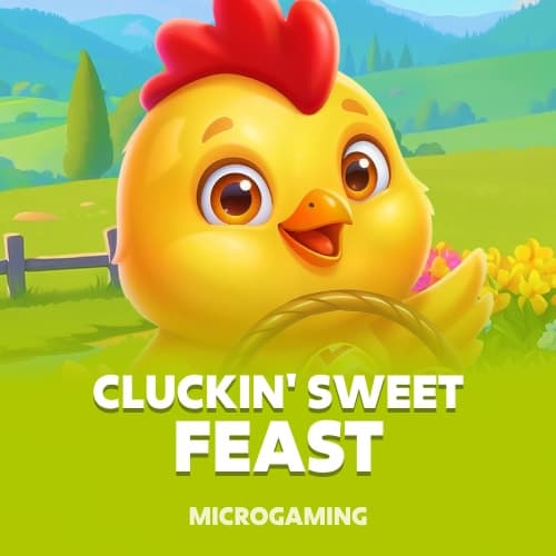 Cluckin' Sweet Feast