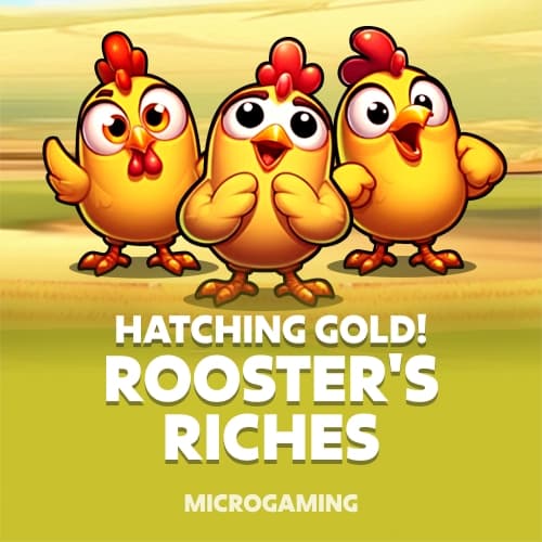 Hatching Gold! Rooster's Riches