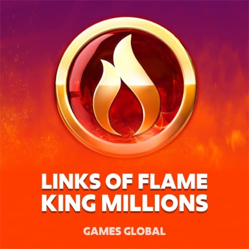 Links of Flame King Millions