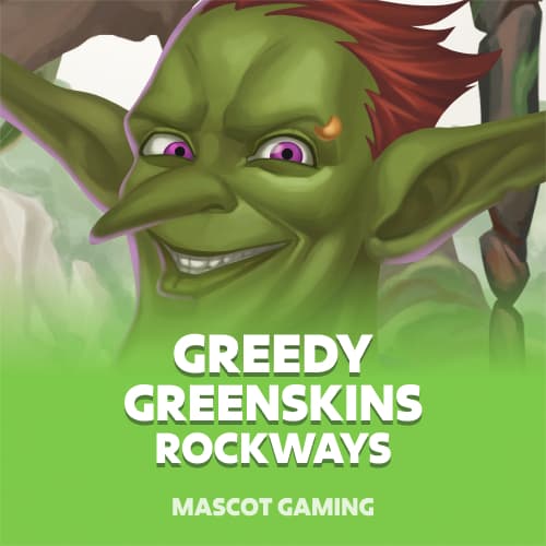 Greedy Greenskins Rockways