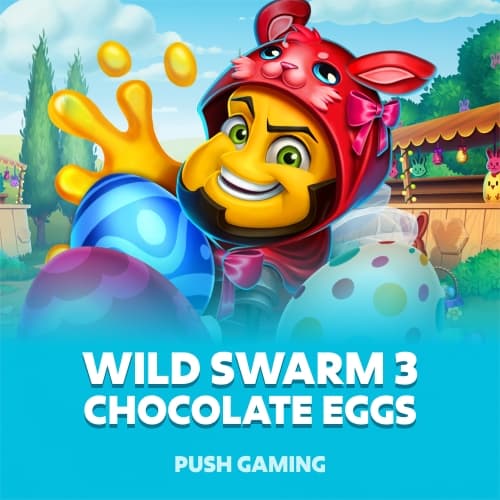 Wild Swarm 3 Chocolate Eggs