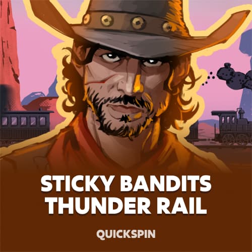 Sticky Bandits Thunder Rail