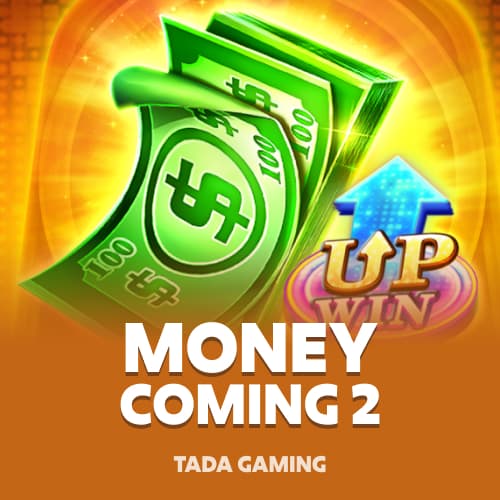 Money Coming 2