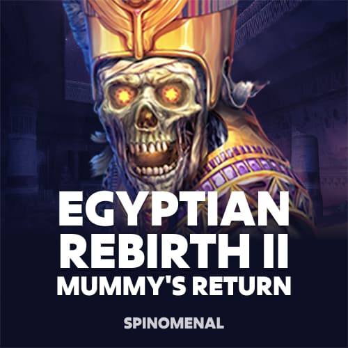 Egyptian Rebirth II: Mummy's Return