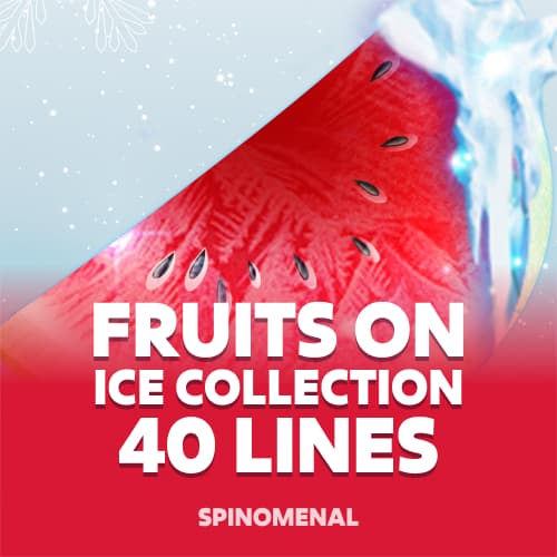 Fruits On Ice Collection - 40 Lines