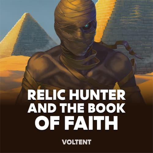 Relic Hunters and the Book of Faith
